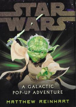 Star Wars - A galactic Pop-up Adventure - Englisch