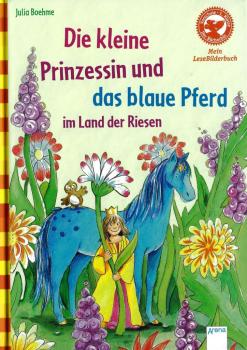 Die kleine Prinzessin und das blaue Pferd - im Land der Riesen