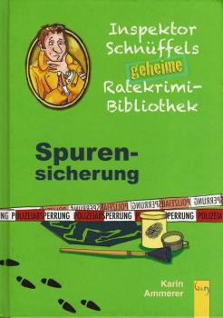 Inspektor Schnüffels geheime Ratekrimi Bibliothek – Spurensicherung