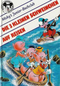 Micky's Junior-Buchclub - Die 3 kleinen Schweinchen auf Reisen