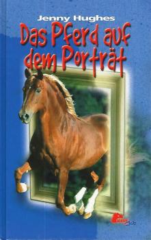 Pony Club - Jenny Hughes - Das Pferd auf dem Porträt