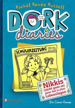 Dork diaries 5 - Nikkis (nicht ganz so) guter Rat in allen Lebenslagen