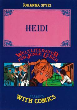 Weltliteratur für junge Leser - Heidi von Johanna Spiri