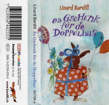 MC - Linard Bardill - Es Gschenk für de Doppelhaas