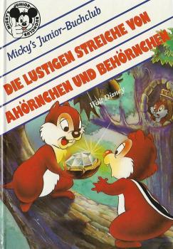 Micky's Junior-Buchclub - Die lustigen Streiche von Ahörnchen und Behörnchen