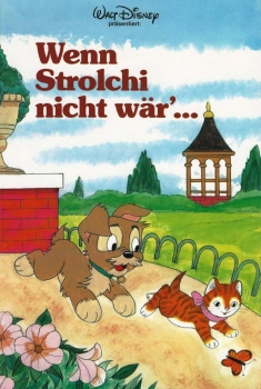 Walt Disney - Wenn Strolchi nicht wär ...